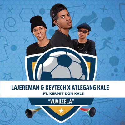Vuvuzela (feat. Kermit Don Kale) - Single