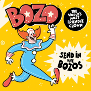 Send in the Bozos - Bozo the Clown