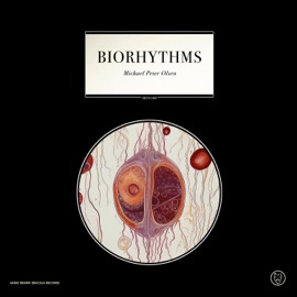 Biorhythms (feat. Zoon) Michael Peter Olsen
