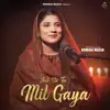 Romika Masih - Jab Se Tu Mil Gaya
