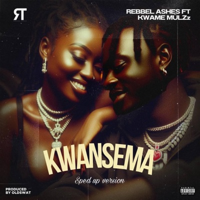Kwansema (feat. Kwame MülZz) [Sped up version] - Single
