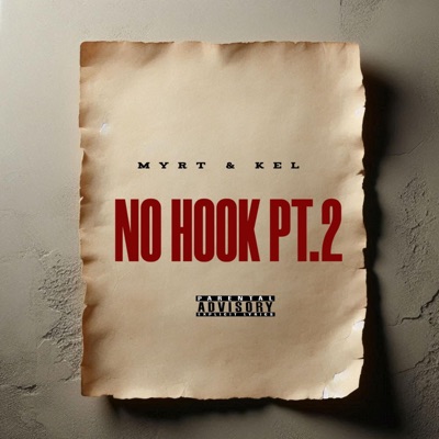 No Hook, Pt. 2 (feat. Nohezikel) - Single