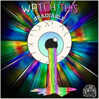 Watch This - Single - Brainable