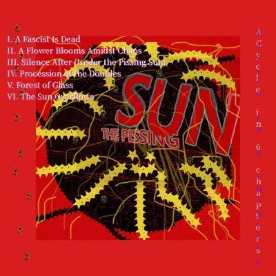 THE PISSING SUN: A Cycle in 6 Chapters - EP