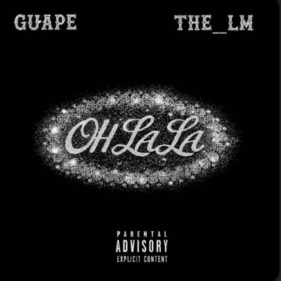 OH LA LA (feat. The_LM) - Single