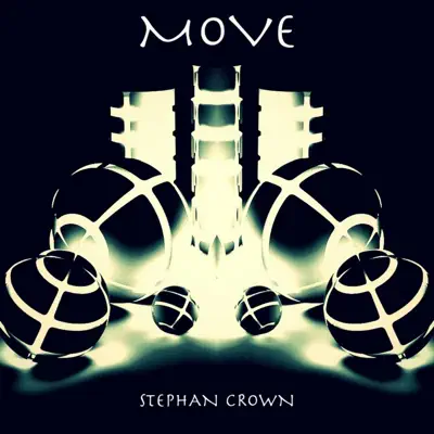 Stephan Crown द्वारा Move - Single सुनें