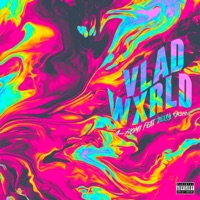 Vlad Wxrld (feat. Zelly Ocho) - Single - A-Homi
