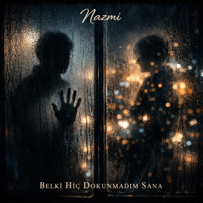 Belki Hiç Dokunmadım Sana - Single