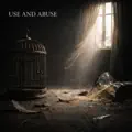 Use and Abuse