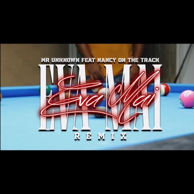 Eva Mai 2.0 (feat. Nancy on the track) [Remix] - Single