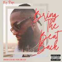 Bring The Beat Back - Single - Fly Papi