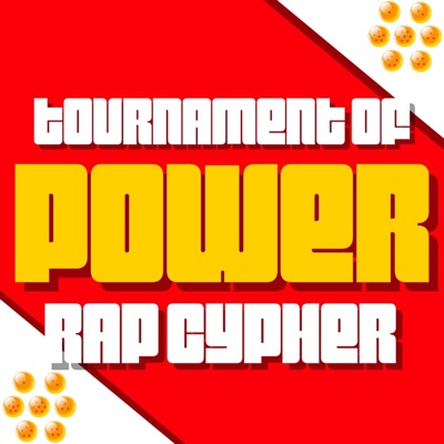 Tournament Of Power Rap Cypher (feat. Rustage, Fabvl, Divide Music, GameboyJones, Savvy Hyuga, Connor Quest!, Sl!ck, Zach Boucher, Dreaded Yasuke, None Like Joshua & Shwabadi) - Single