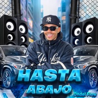 Hasta Abajo - Single - Ondel Flow