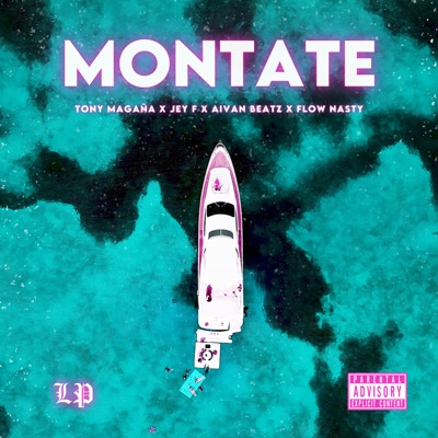 MONTATE (feat. Flow Nasty & Aivan Beatz) - Single