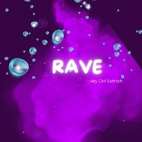 RAVE - Single - G.M. Sathish