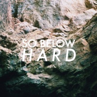 Hard - Single - So Below