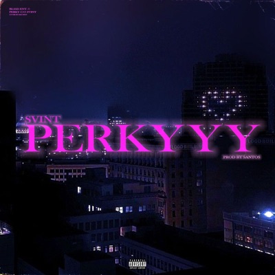 PERKYYY - Single