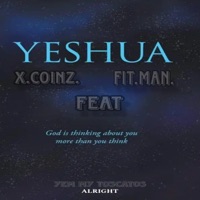 YESHUA (feat. FITMAN & SUNMISOLA AGBEBI) [With Holy Drill] - Single - xavier coinz