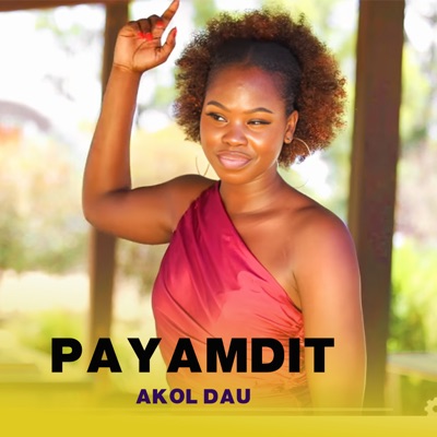 Akol Dau - Payamdit Ci Lou Nuer (Nyuaŋda ariu pinynhom)