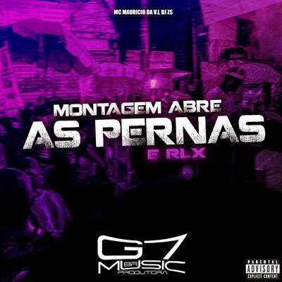 Montagem Abre as Pernas e Rlx - Single