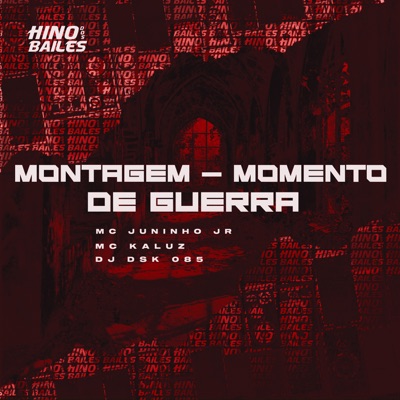 Montagem - Momento de Guerra - Single