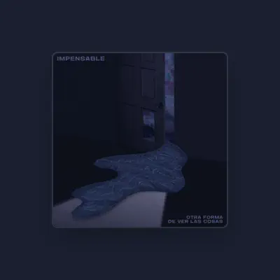 Listen to Impensable, watch music videos, read bio, see tour dates & more!