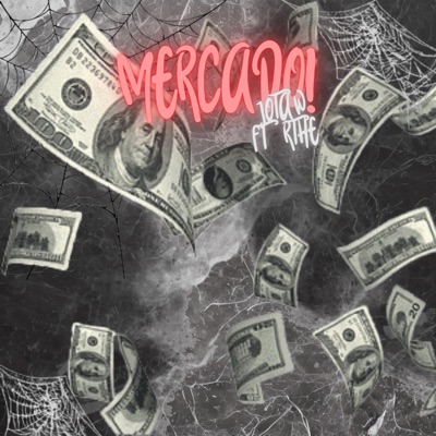 MERCADO! (feat. RTHE) - Single