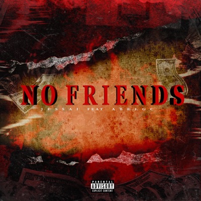 No Friends (feat. AbelGC) - Single