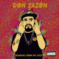 Running From My Eyes (feat. Krate Killer) - Single - Don Sazón
