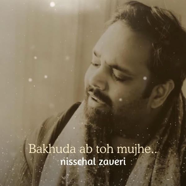 Bakhuda Ab Toh Mujhe