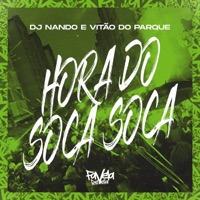 Hora do Soca Soca - Single - Vitão do Parque & Dj Nando