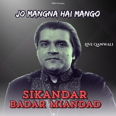 Jo Mangna Hai Mango - Single