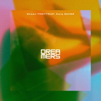 Dreamers - Single - Steen Thottrup & Kaia Mainz