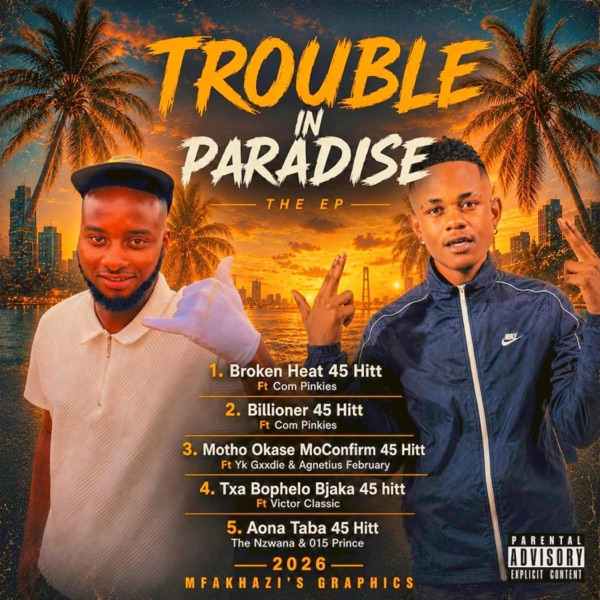 TROUBLE IN PARADISE (feat. 015Prince & The Nzwana)