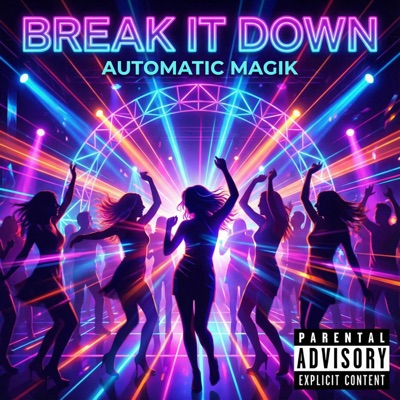 BREAK IT DOWN - Single