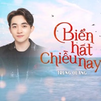 Biển Hát Chiều Nay - Single - Trung Quang