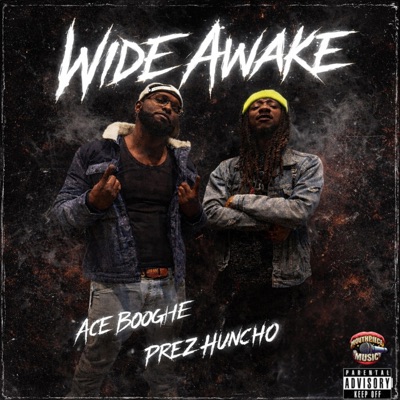 Wide Awake(Remix) (feat. Prez Huncho) - Single