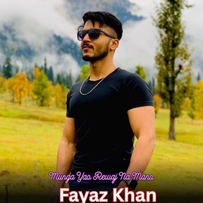 Munga Yao Rewaj Na Mano - Single
