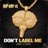 Don't Label Me (feat. Caine)