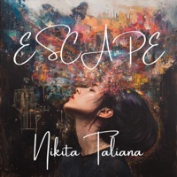 Escape - Single - Nikita Taliana