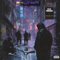 In Da Trenches - Single - Shizzy Sinatra
