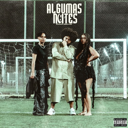 Algumas Noites (feat. Ariele, THAS & Zero de Fato)