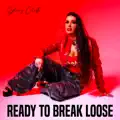 Ready To Break Loose