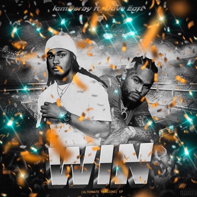 WIN (Alternate Versions) [feat. Dave East] - EP