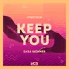 Keep You