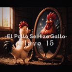 El Pollo Se Hizo Gallo - Single