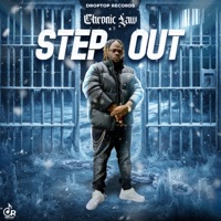 Step Out - Single - Chronic Law