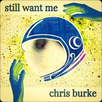 Still Want Me - Single - Chris Burke