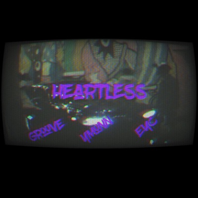 Heartless (feat. YMunn & Eyc) - Single