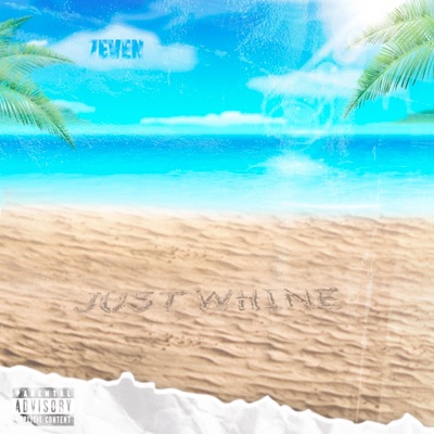 Just Whine - Single
